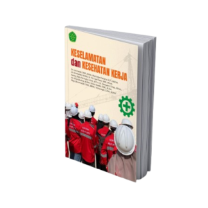 KESELAMATAN DAN  KESEHATAN KERJA