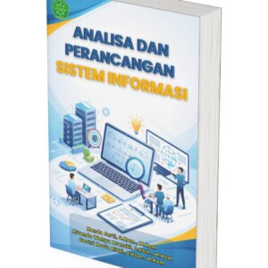 ANALISA DAN PERANCANGAN SISTEM INFORMASI