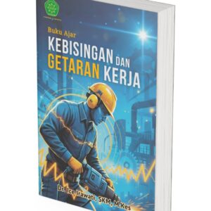 BUKU AJAR KEBISINGAN DAN GETARAN KERJA
