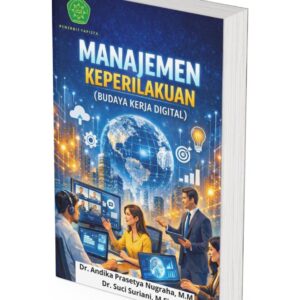 MANAJEMEN KEPERILAKUAN (BUDAYA KERJA DIGITAL)