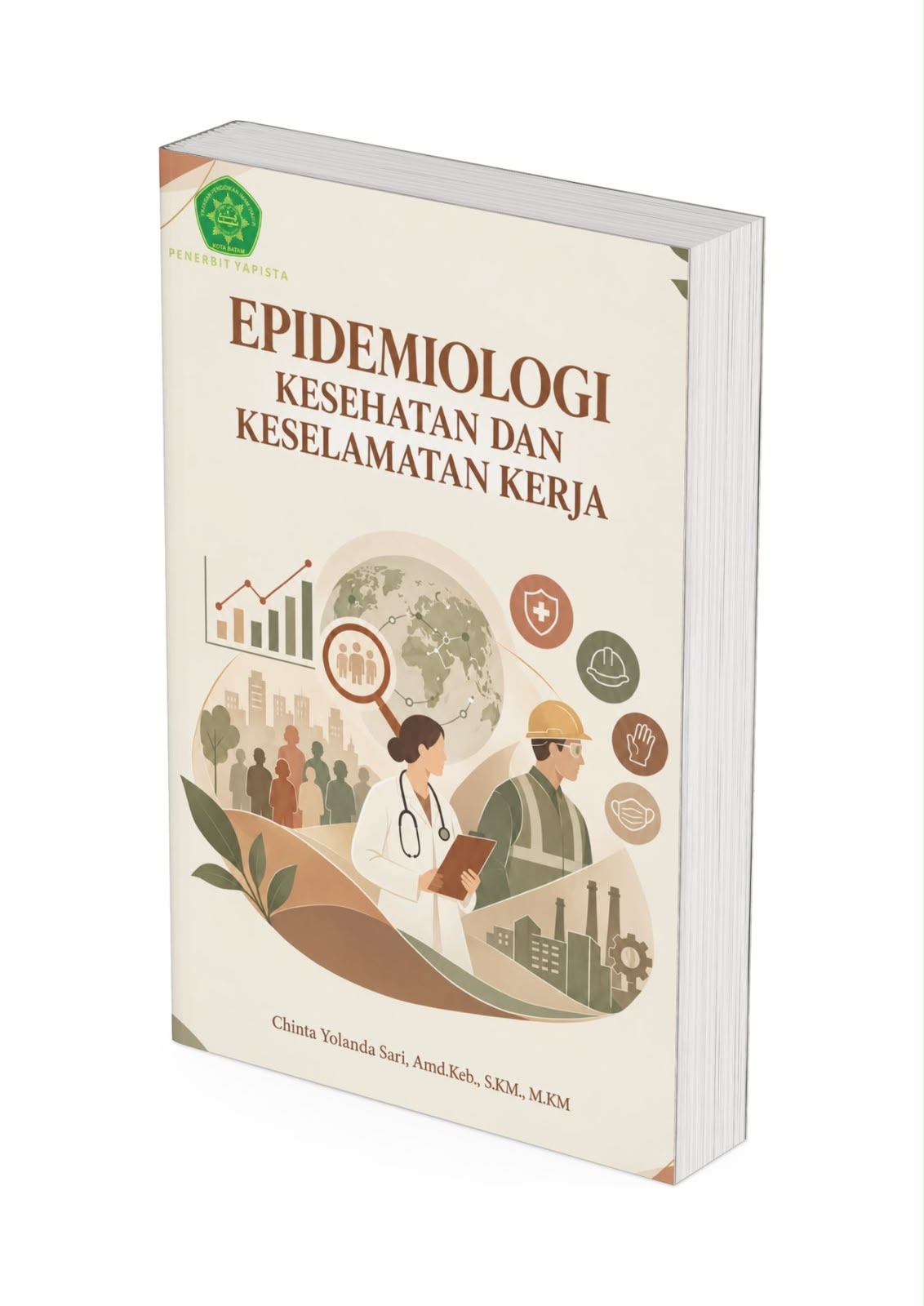 EPIDEMIOLOGI KESEHATAN DAN KESELAMATAN KERJA
